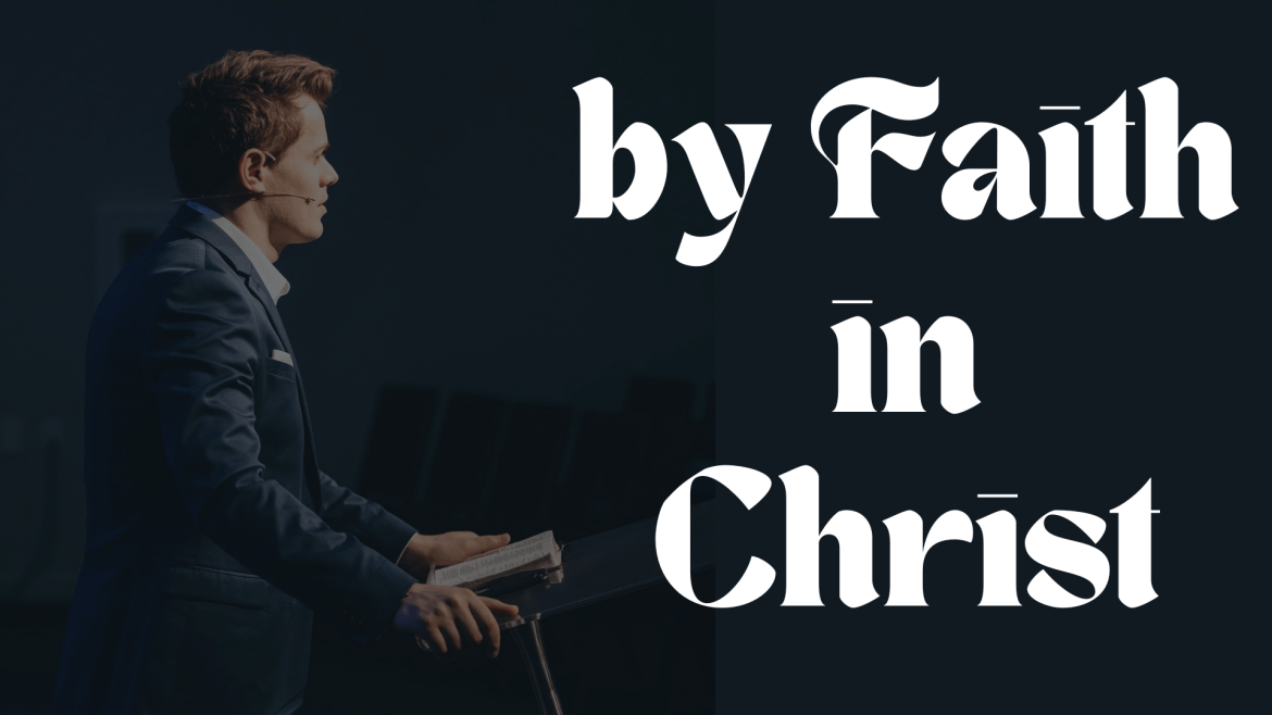 By-Faith-In-Christ.png